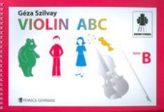Géza Szilvay Colourstrings Violin ABC: Book B