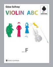 Géza Szilvay Colourstrings Violin ABC: Book F