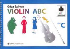 Géza Szilvay Colourstrings Violin ABC: Book C