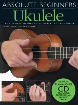 Absolute Beginners Ukulele -oppikirja