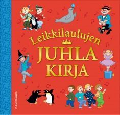 Leikkilaulujen juhlakirja Melodia/Sanat/Soinnut